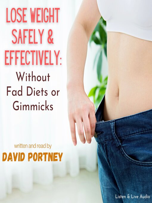 Title details for Lose Weight Safely & Effectively by David R. Portney - Available